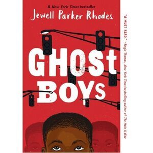 “Ghost Boys” by Jewell Parker Rhodes